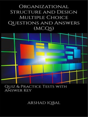 cover image of Organizational Structure and Design Multiple Choice Questions and Answers (MCQs)